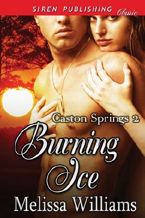 Burning Ice [Caston Springs 2] (Siren Publishing Classic)